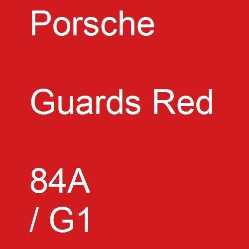 Porsche, Guards Red, 84A / G1.